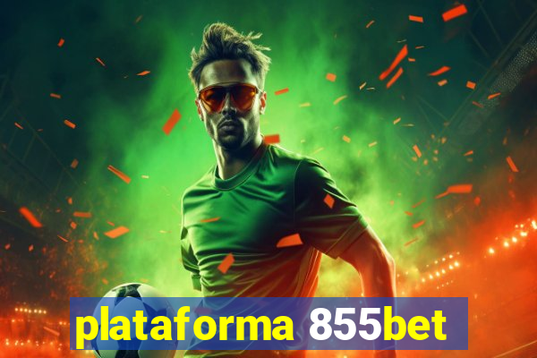 plataforma 855bet